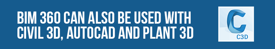 BIM 360, AutoCAD, Plant 3D